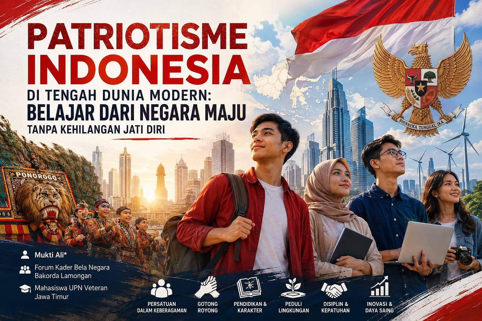 Patriotisme Modern: Maju Bersama Tanpa Melupakan Identitas Indonesia
