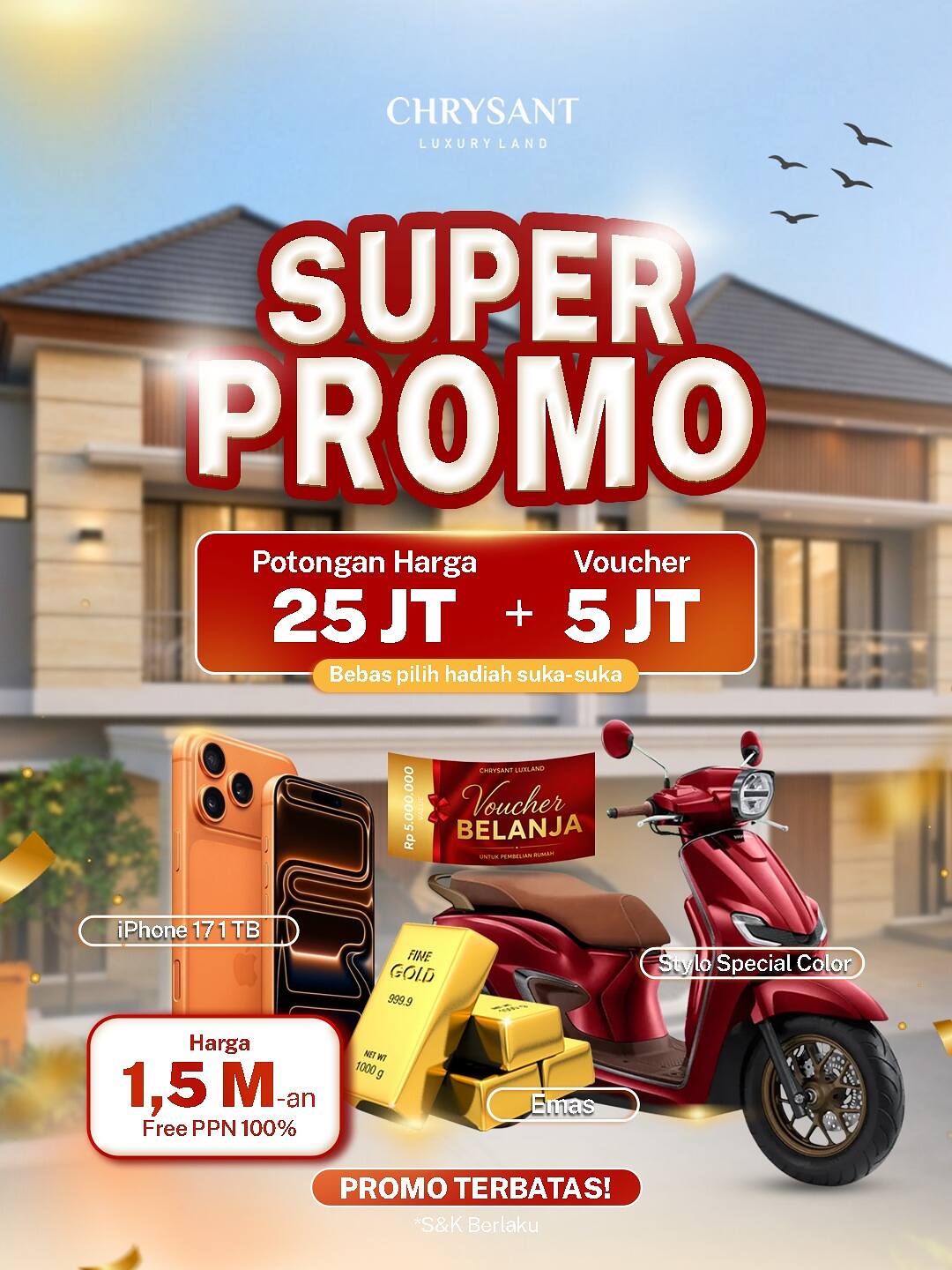 Super Promo Juli 2026! Beli Rumah di Chrysant Luxury Land, Bebas Pilih Hadiah Mewah